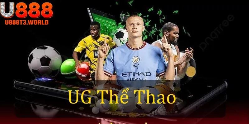 Thông tin tổng quan về sảnh cược UG trực tuyến